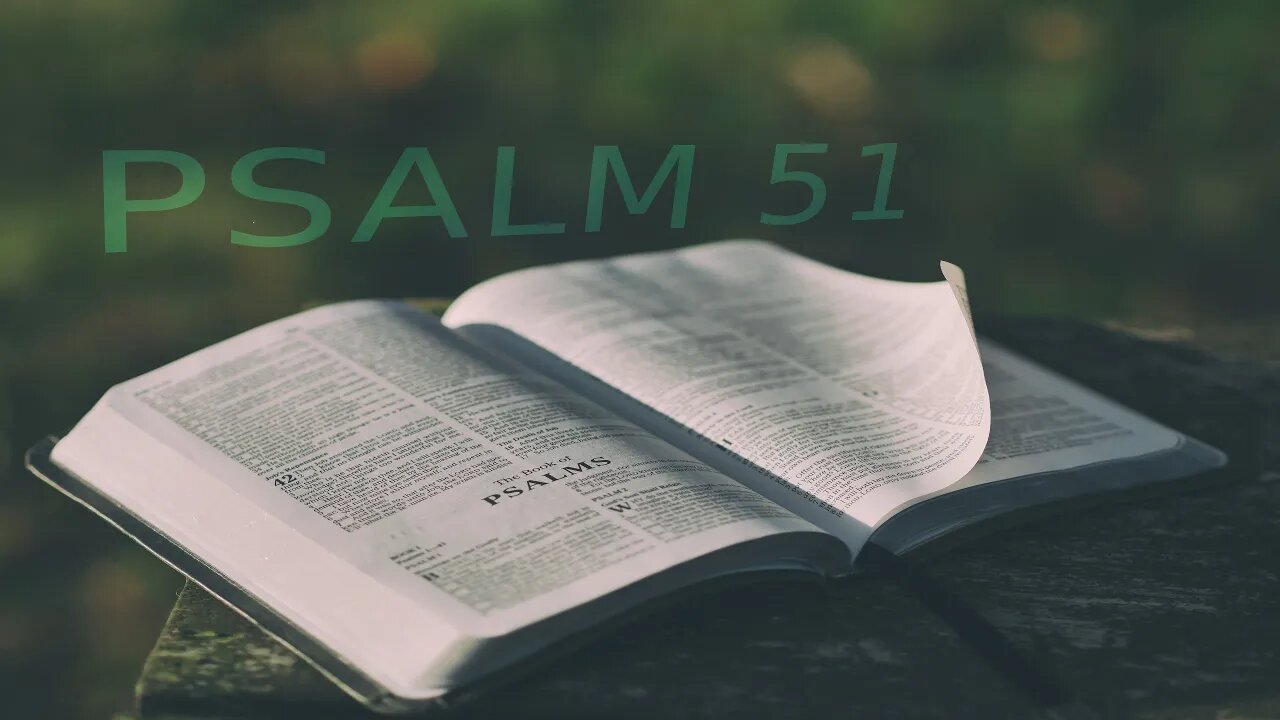 Psalm 51(a cry to the Father God to be restored in love by Jesus)