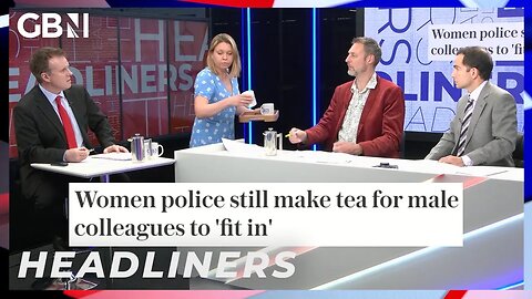 Women police still make tea for male colleagues to 'fit in' 🗞 Headliners