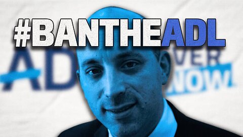 #BanTheADL Explodes Across Twitter, Exposes Censorship And Hate Of Powerful Mafia Organization