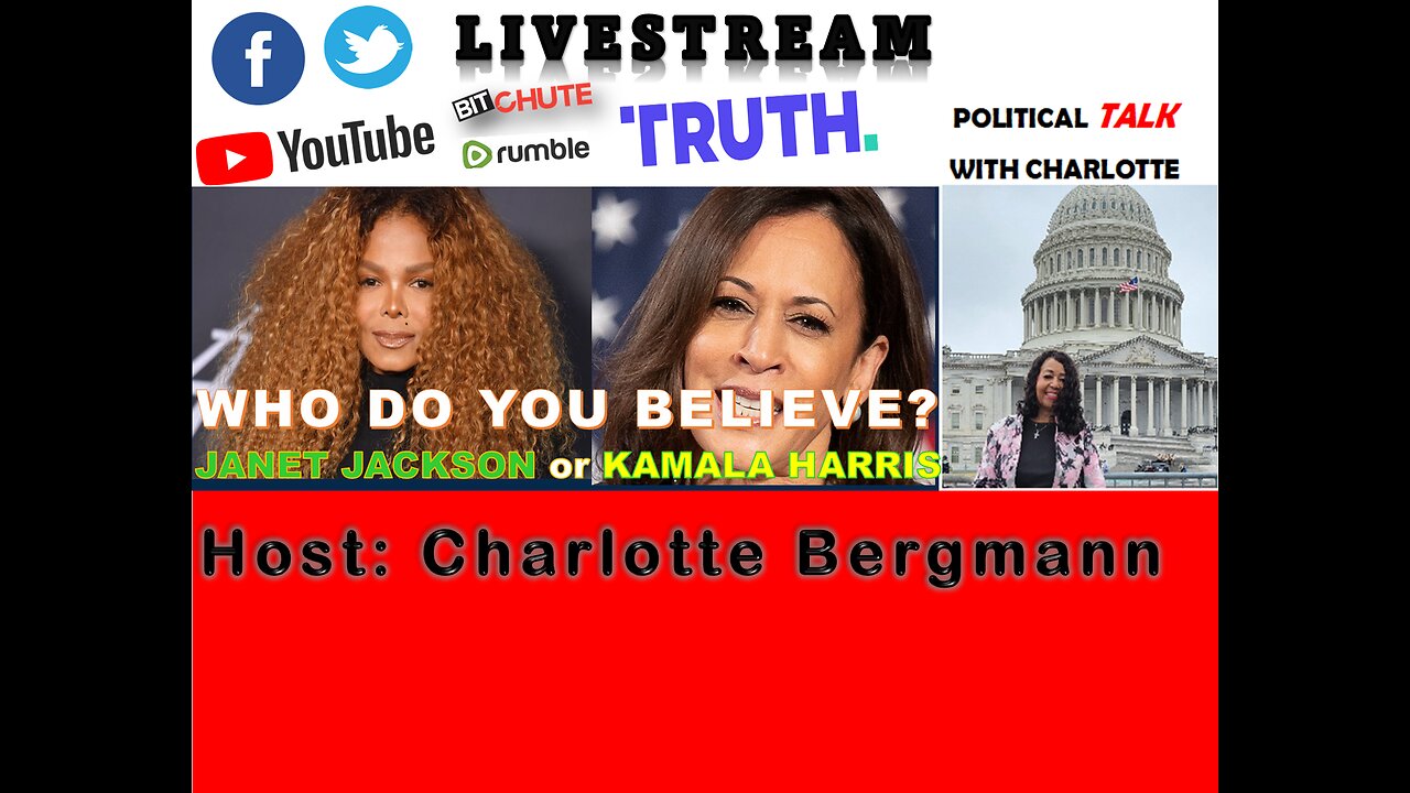 JOIN POLITICAL TALK WITH CHARLOTTE - JANET JACKSON vs KAMALA HARRIS!