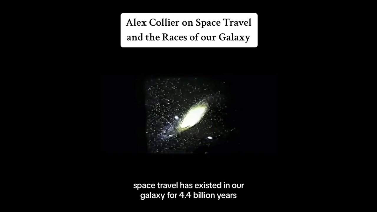 ALEX COLLIER ON SPACE TRAVEL AND THE RACES OF OUR GALAXY