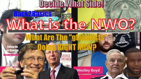 Back2Basics: What Exactly is The NWO and What Are They Doing For Satan? 🤔