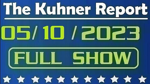 The Kuhner Report 05/10/2023 [FULL SHOW] Jury finds Donald Trump liable for sexual abuse, defamation in E. Jean Carroll case. Also, CNN's town hall with Donald Trump is scheduled today. Will you watch it?