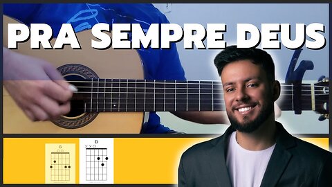 COMO TOCAR Pra Sempre Deus - Rodrigo Torres ft. Fei Gilson no Violão