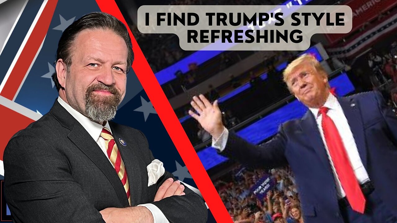 I find Trump's style refreshing. David Azerrad with Sebastian Gorka One on One