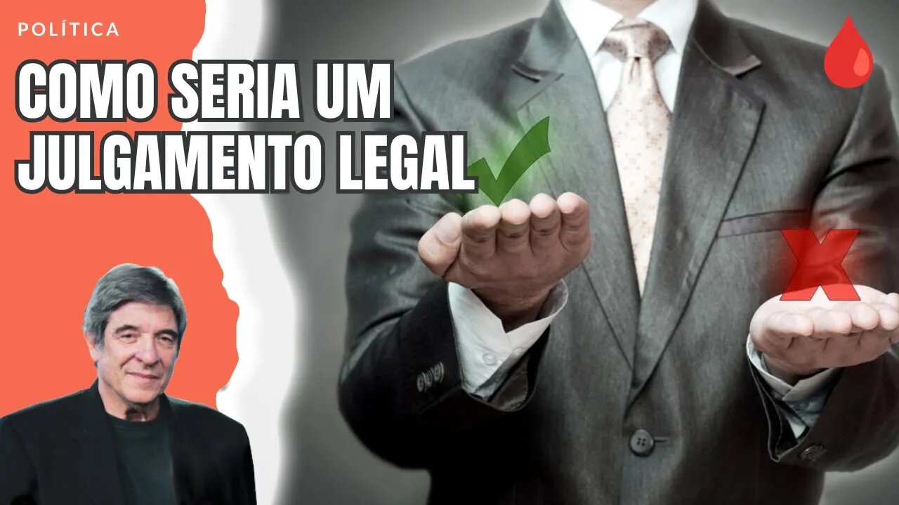 COMO SERIA UM JULGAMENTO LEGAL
