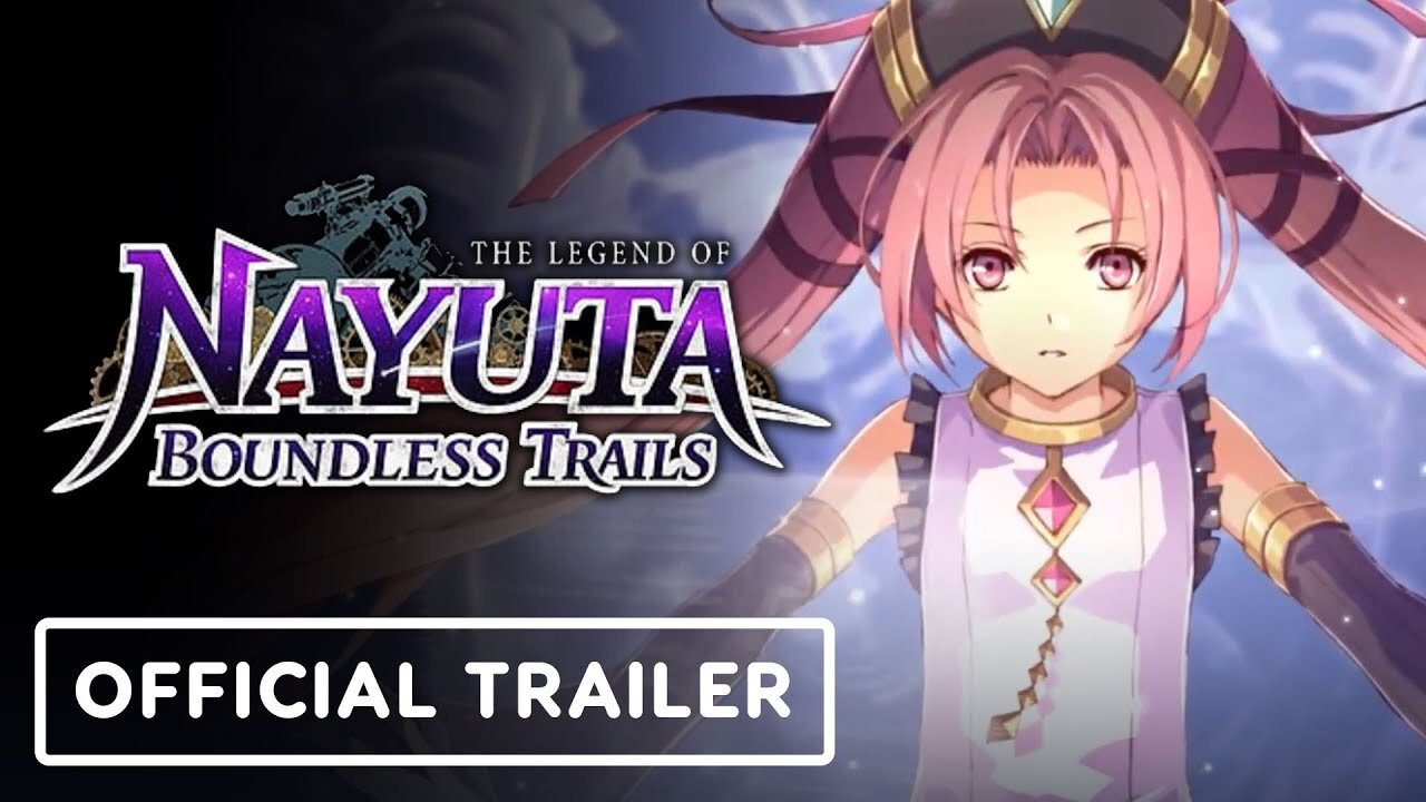 The Legend of Nayuta: Boundless Trails - Official Introduction Trailer