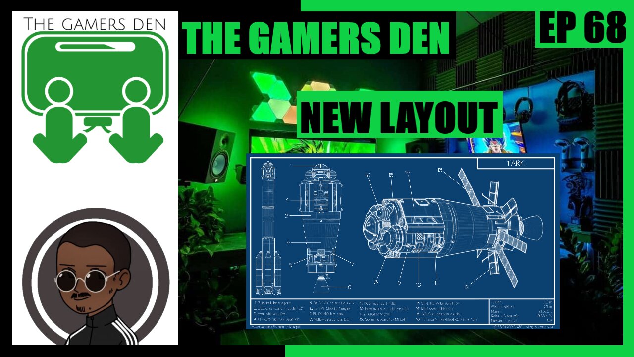 The Gamers Den EP 68 - New Layout