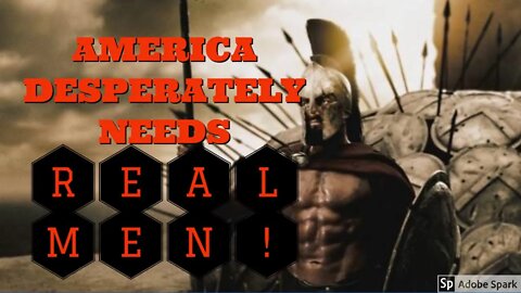 America needs MEN