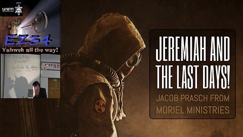 Jeremiah and The Last Days! - Jacob Prasch