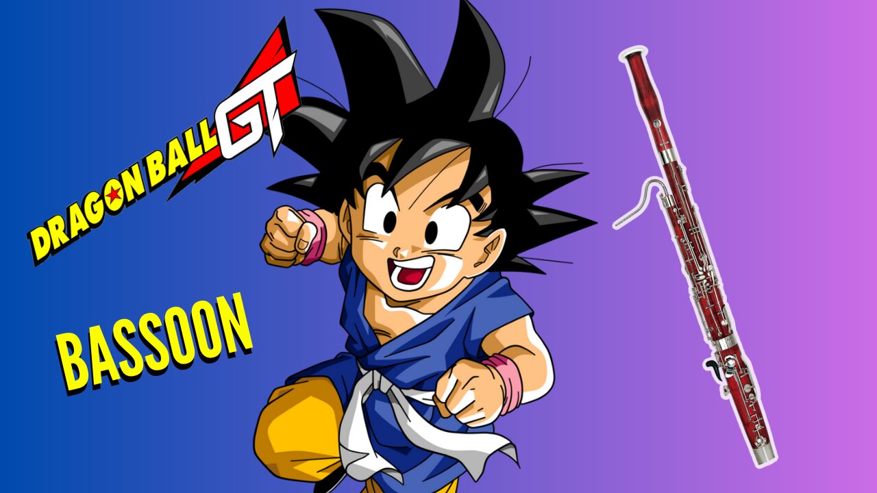 Bassoon Dragon Ball GT Opening | Dan Dan Kokoro Hikareteku