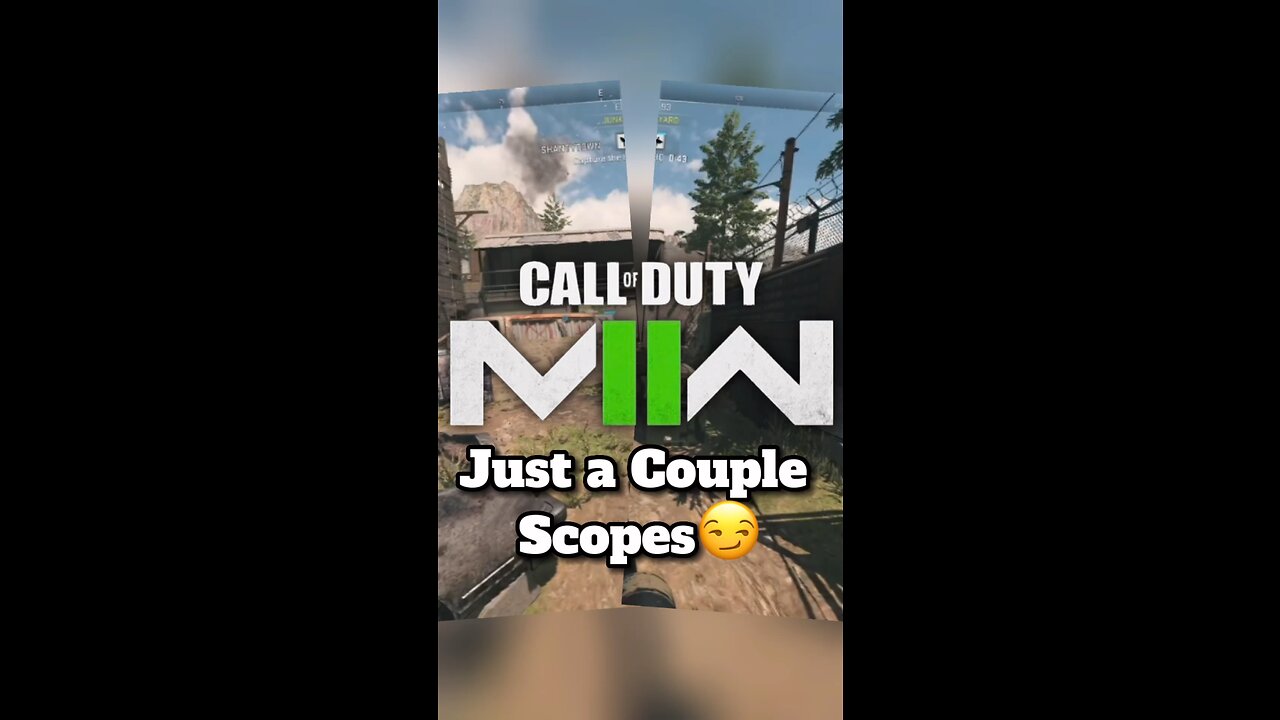 Just a Couple Scopes! | MWII