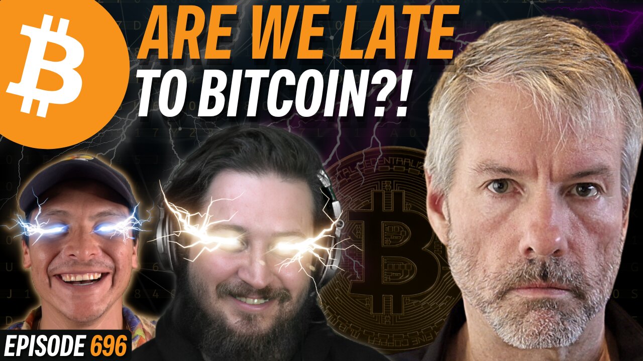 Are You Too Late to Bitcoin? | EP 696