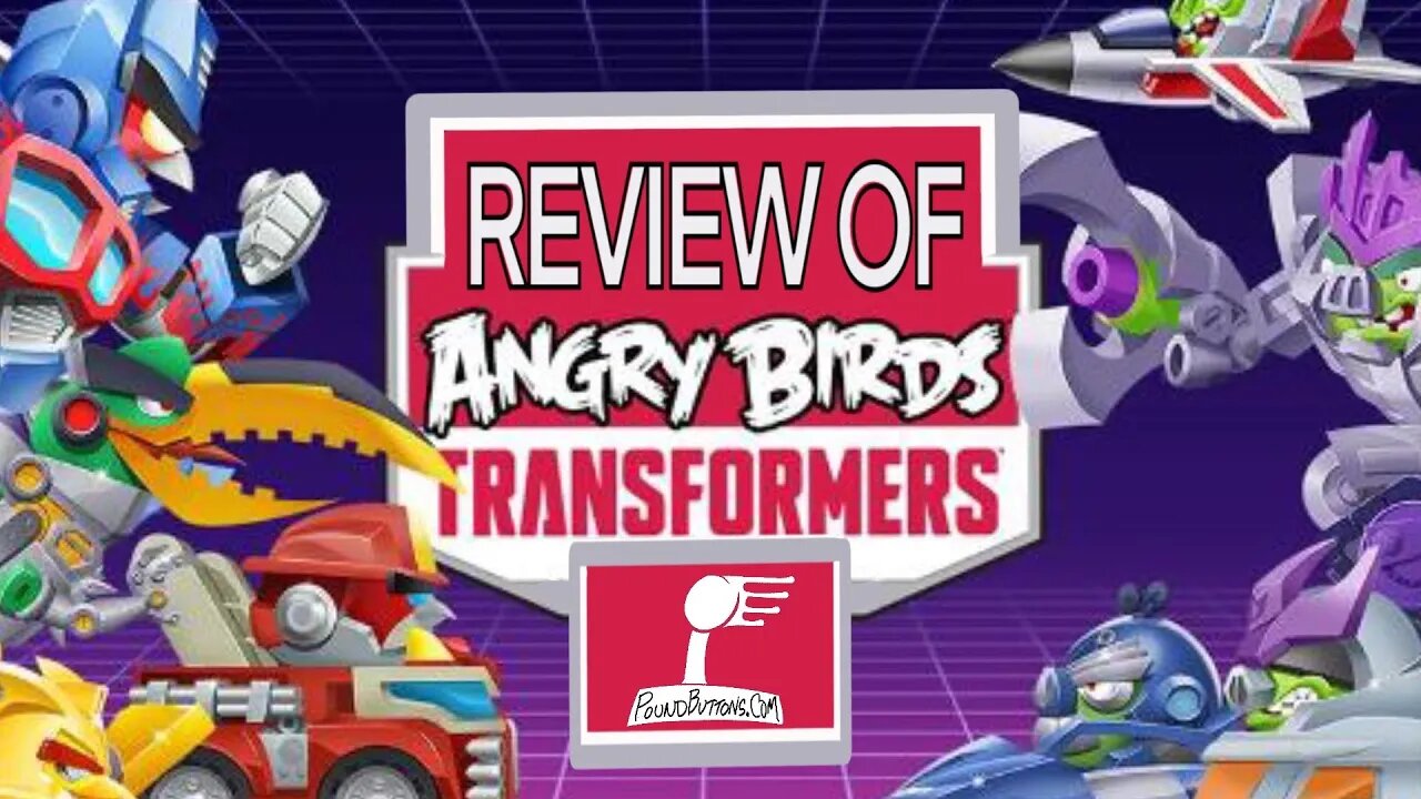 Review of Angry Birds Transformers