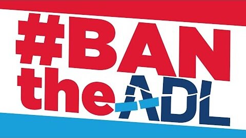 The ADL vs Free Speech. The Remarkable Story of #BanTheADL. Keith Woods 9-20-2023