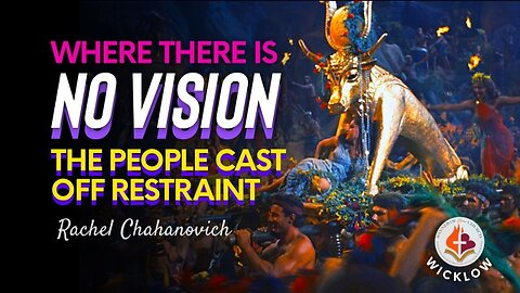 Where There Is No Vision The People Cast Off Restraint - Rachel Chahanovich February 4th, 2024