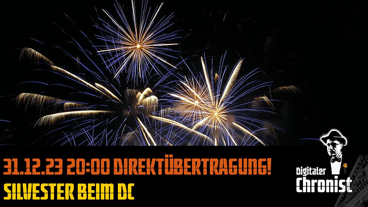 Aufzeichnung vom 31.12.23 Direktübertragung! Silvester beim DC