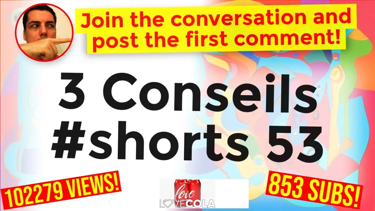 3 Conseils #shorts 53