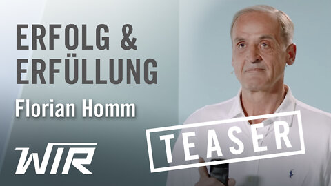 TEASER! Florian Homm: Erfolg & Erfüllung in Zeiten maximaler Ablenkung