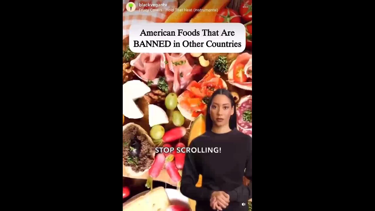 foods banned by the European Union & other countries, but are still being sold in America.