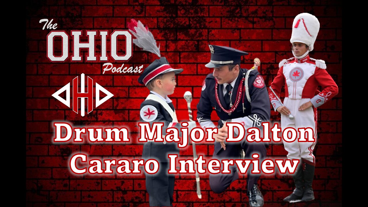 Two-Time Ohio State Buckeye Drum Major Dalton Cararo Interview