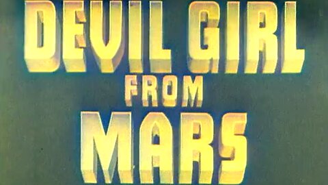 Devil Girl From Mars (1954 colorized) ~ Full Movie ~