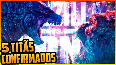 GODZILLA vs KONG - QUEM SÃO OS 5 TITÃS JÁ CONFIRMADOS ?