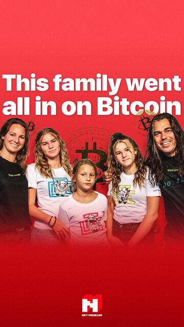 THIS FAMILY WENT ALL IN ON BITCOIN