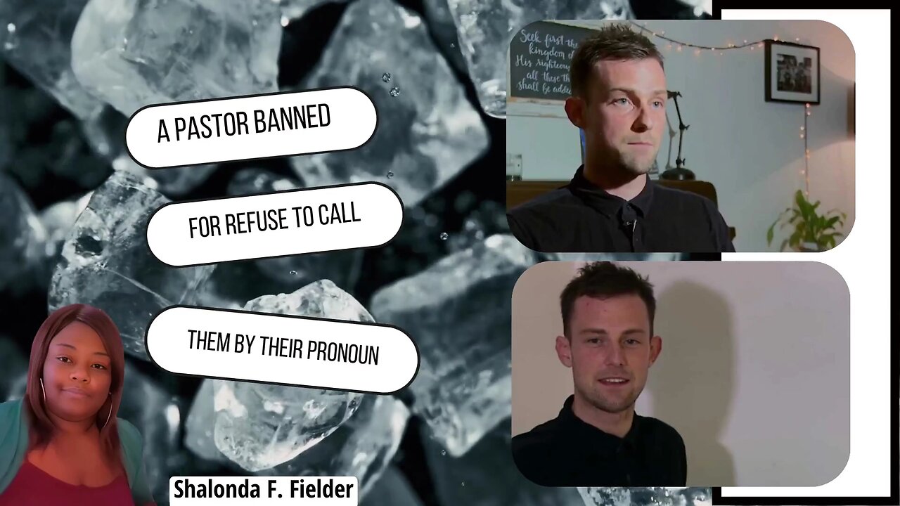 a pastor banned for refuse to call them by their pronoun