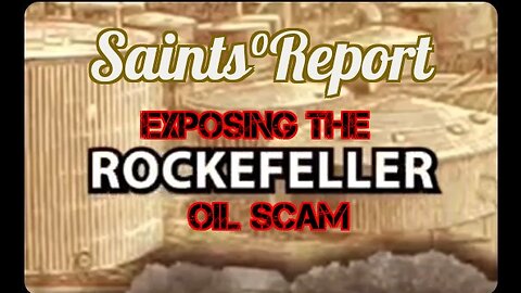 2420. 🛢 EXPOSING the Oil SCAM | Rockefeller