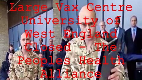 Large Vax Centre University of West England Closed - The Peoples Health Alliance