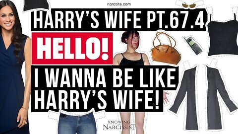 Harry´s Wife : Part 67.4 : Hello! I Wanna Be Like Harry´s Wife!