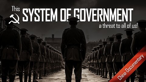China – this system of government – a threat to all of us | www.kla.tv/27163