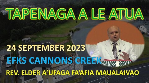 TAPENAGA A LE ATUA (GOD'S PROVISION) REV. A'UFAGA FA'AFIA MAUALAIVAO