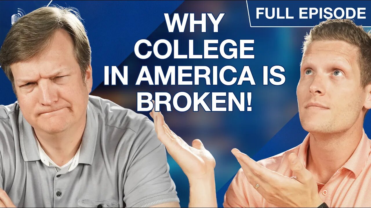 Why College in America is Broken! (And What You Can Do About It)