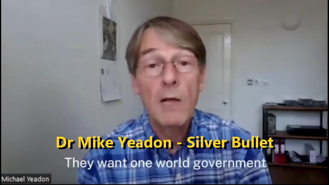 Dr Mike Yeadon - Silver Bullet