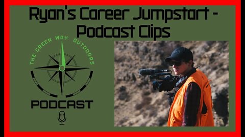 Ryan's Career Jumpstart - TGWO Podcast Clips