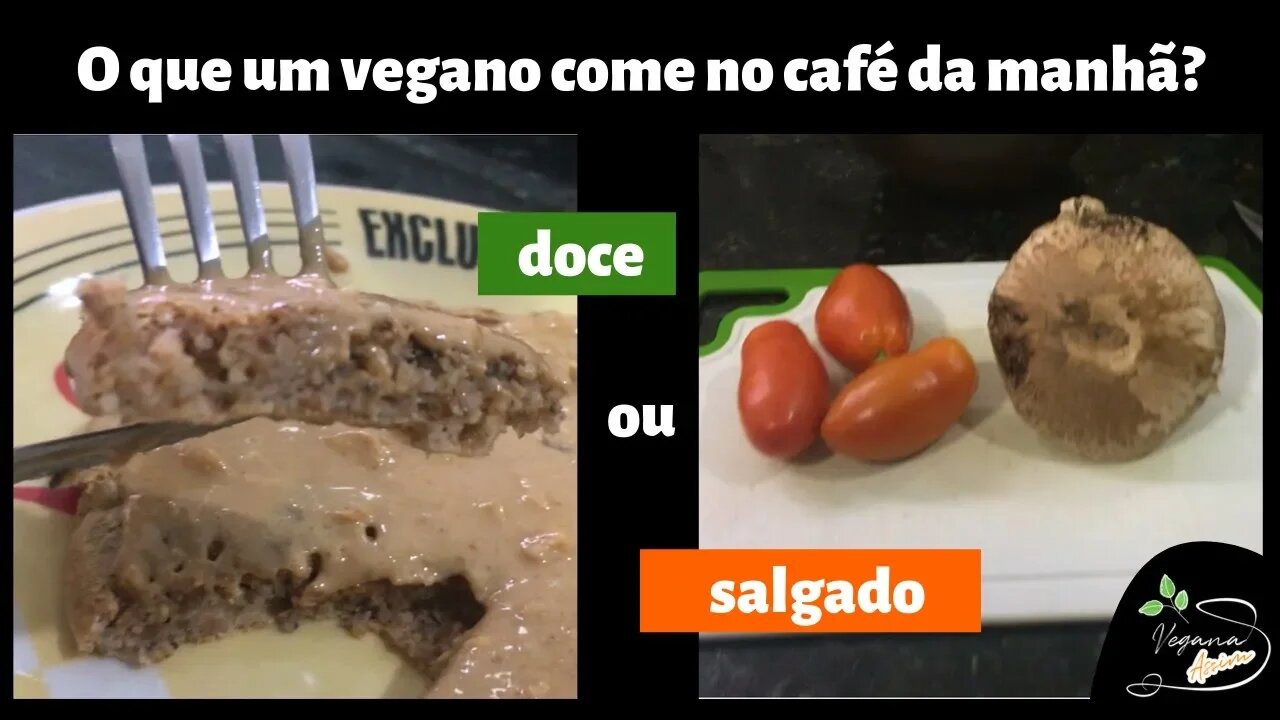 O que um vegano come no café da manhã?