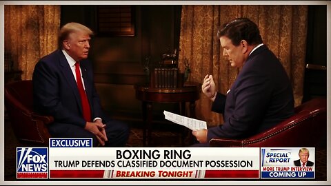 Bret Baier and Donald Trump go back and forth on Classified Documents