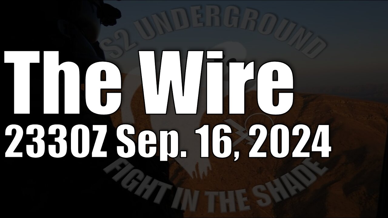 The Wire - September 16, 2024