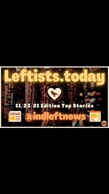 More Extreme #Ohio #AbortionBan than #Texas Coming? #AhmaudArbery Murder Trial: leftists.today 11/23