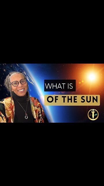 What Is Of The Sun