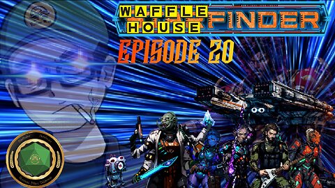 Waffle House - Starfinder Episode 20