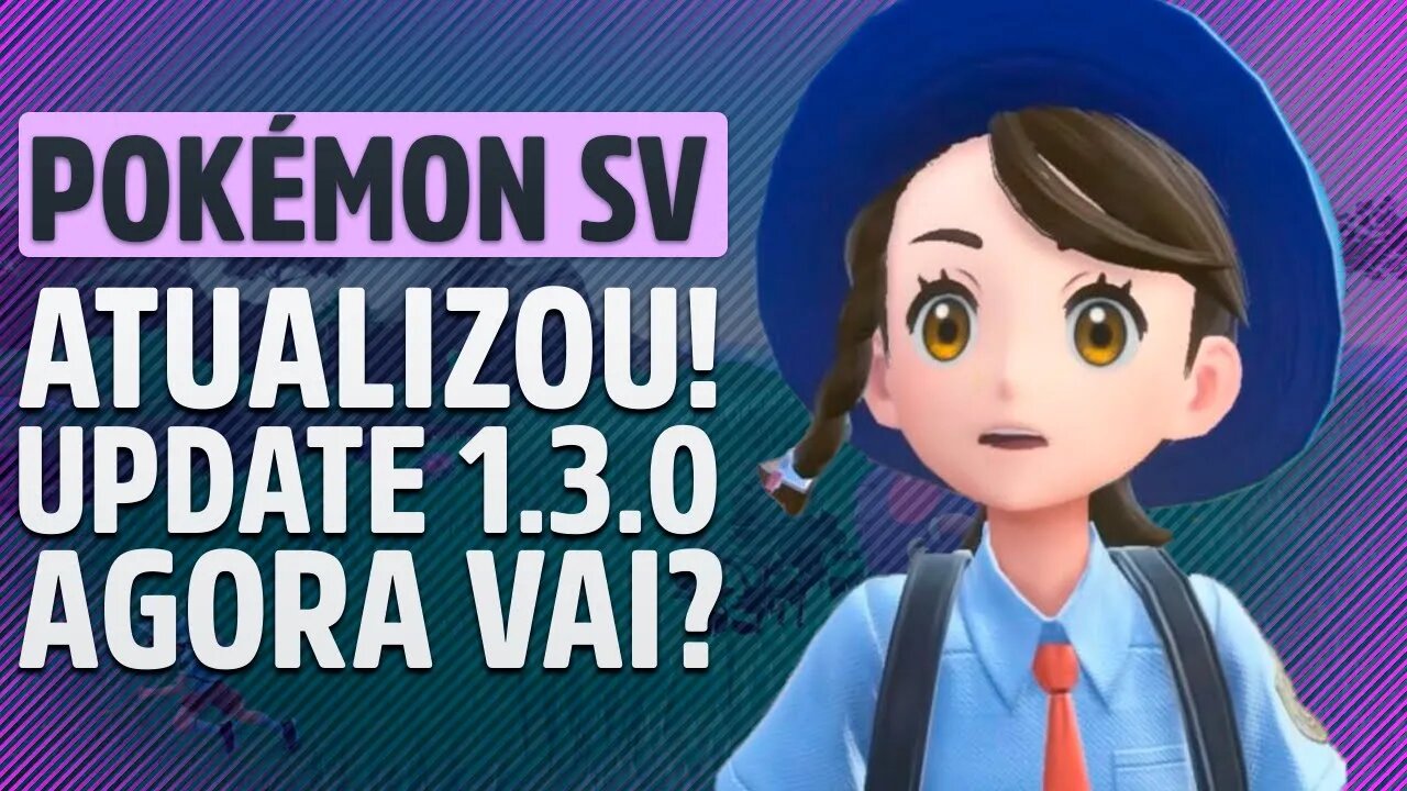 NOVO UPDATE PARA POKÉMON SCARLET e VIOLET! VERSÃO 1.3.0 MELHOROU O FPS DO JOGO?