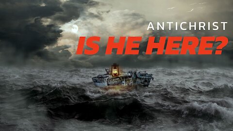 "Antichrist, Is He Here?" with Tom Hughes