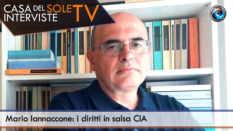 Mario Iannaccone: i diritti in salsa CIA