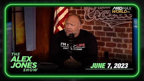 The Alex Jones Show WEDESDAY FULL SHOW 06/07/2