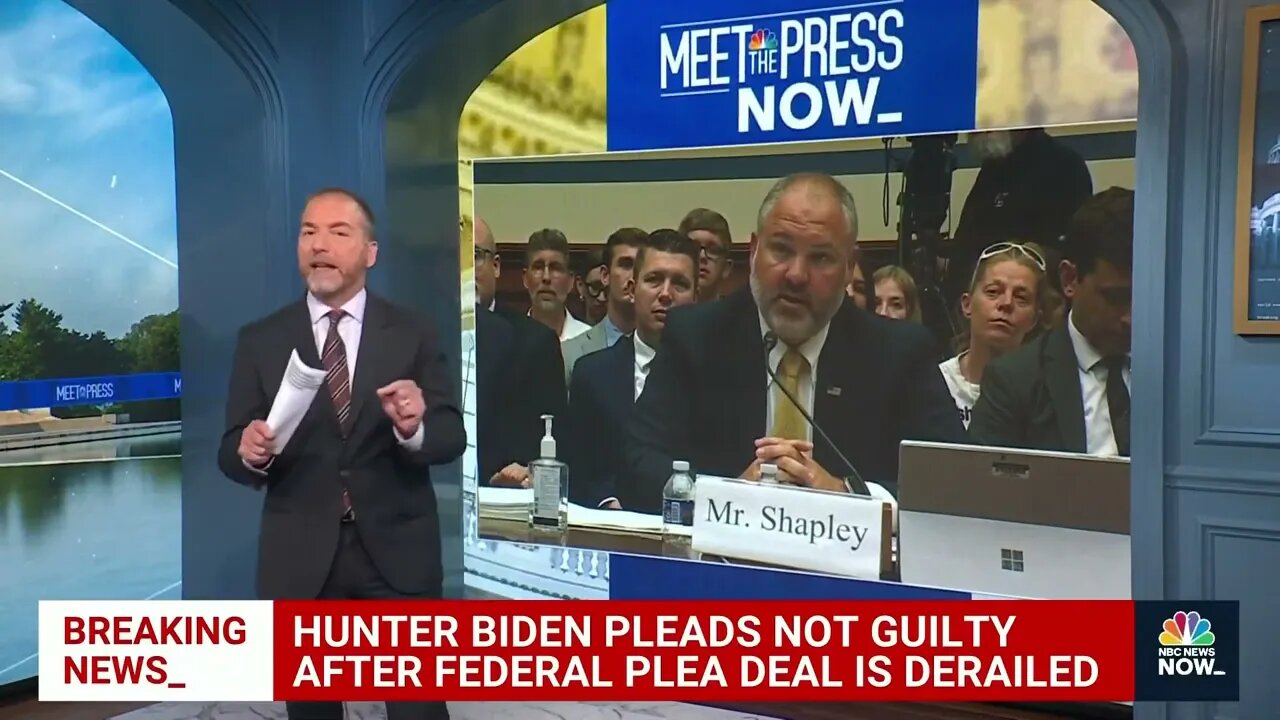 NBC’s Chuck Todd: “Worth Pointing Out” That Hunter’s Plea Fell Apart After Whistleblower Testimony