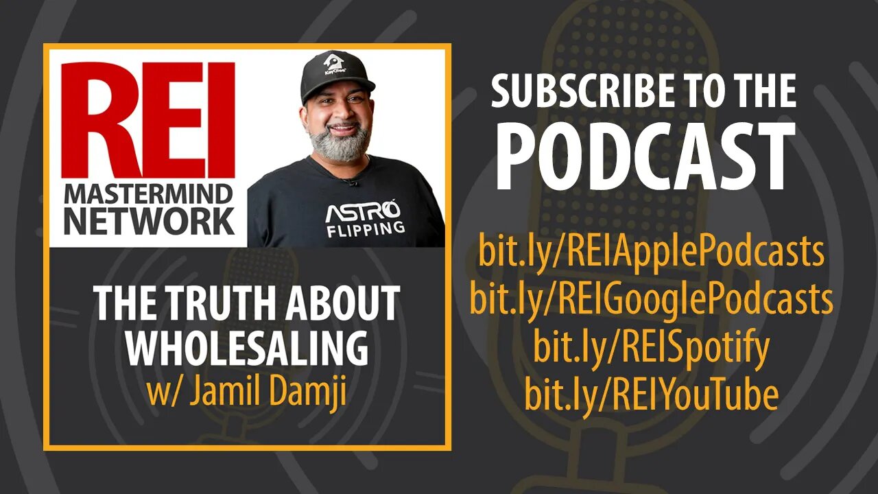 The Truth About Wholesaling with Jamil Damji #243 (audio podcast)