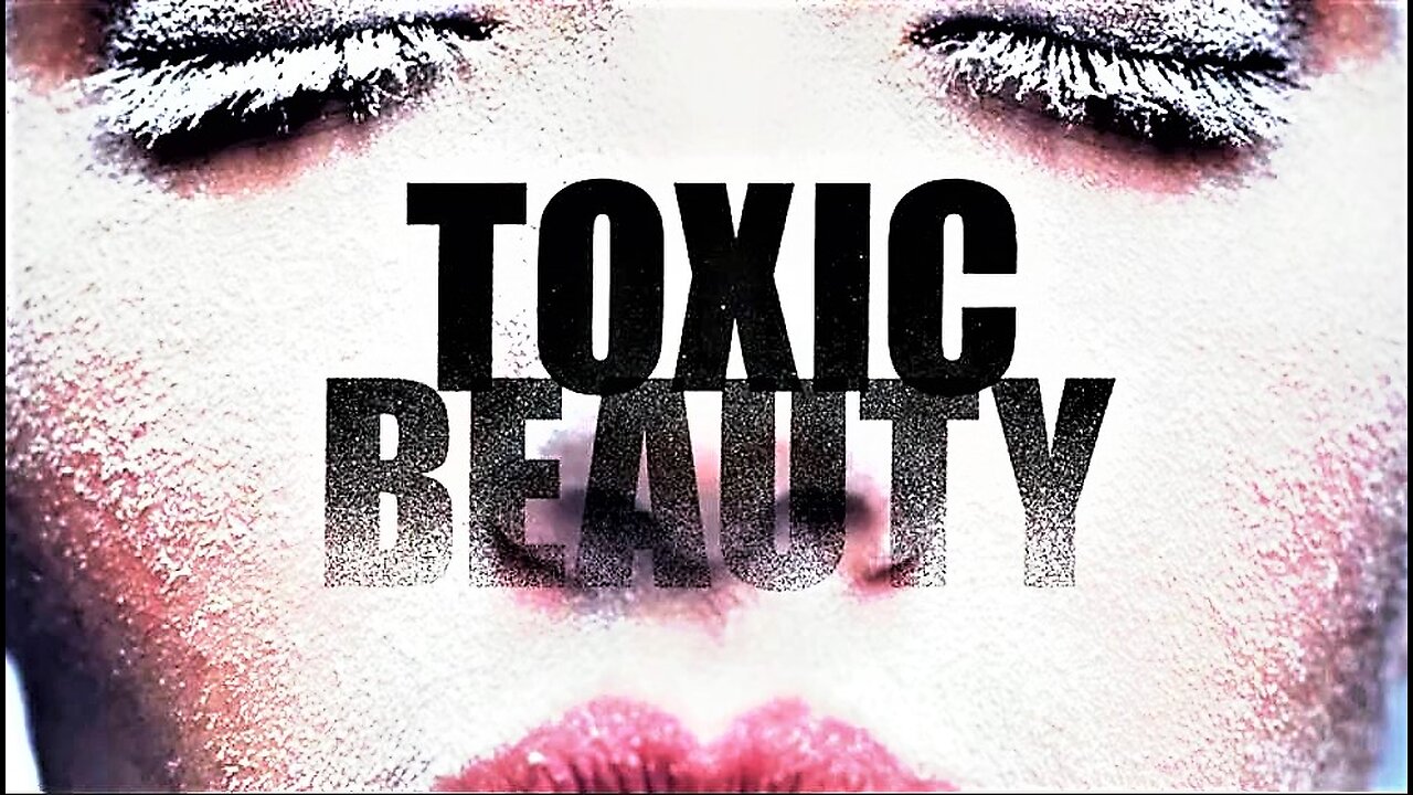 Toxic Beauty (2019) - The Ugly Truth Behind the Beauty Industry - Documentary